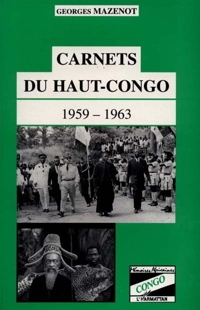 Carnets du Haut-Congo, 1959-1963