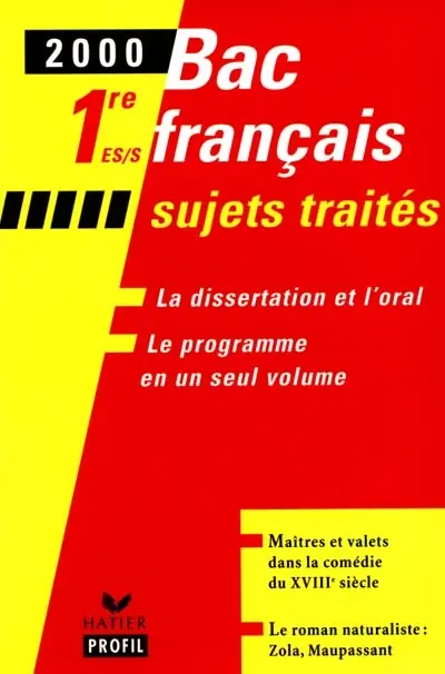 Bac français, 1res ES, S : sujets traités : maîtres et valets dans la comédie du XVIIIe siècle ; le roman naturaliste, Maupassant, Zola