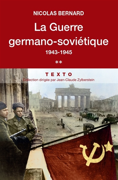 La guerre germano-soviétique, 1941-1945. Vol. 2. 1943-1945