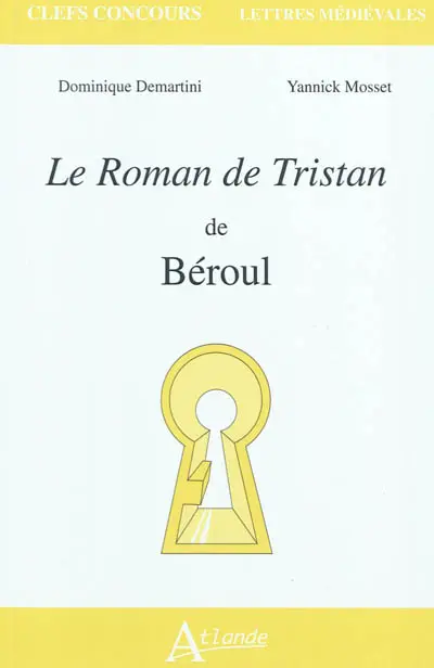 Le roman de Tristan de Béroul