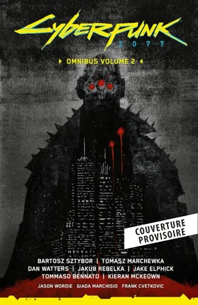 Cyberpunk 2077 : l'intégrale. Vol. 2