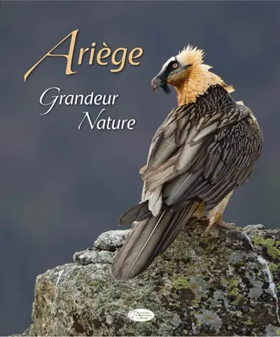 Ariège : grandeur nature