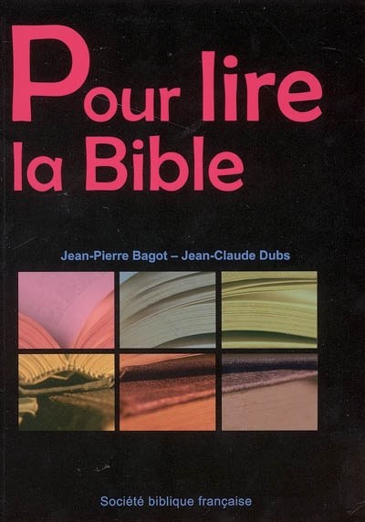 Pour lire la Bible