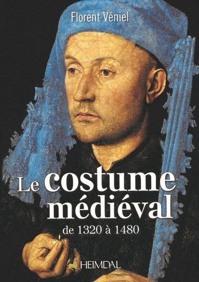 Le costume médiéval de 1320 à 1480 : la coquetterie par la mode vestimentaire