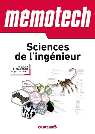 Mémotech sciences de l'ingénieur : première et terminale S, sciences de l'ingénieur Mémotech sciences de l'ingénieur : première et terminale S, sciences de l'ingénieur
