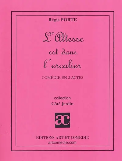 L'altesse est dans l'escalier