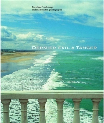 Dernier exil à Tanger