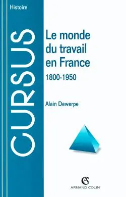 Le monde du travail en France : 1800-1950