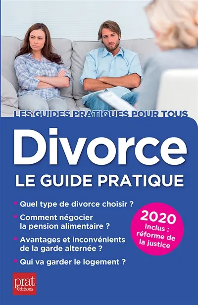 Divorce, le guide pratique : 2020