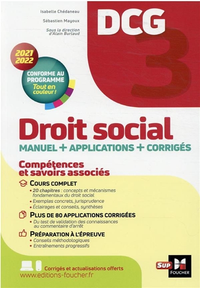 DCG 3, droit social : manuel + applications + corrigés : 2021-2022, conforme au programme