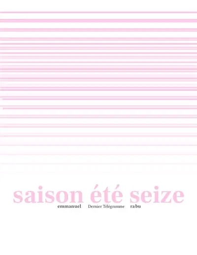Saison été seize