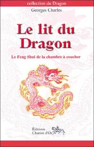 Le lit du dragon : le feng shui de la chambre à coucher