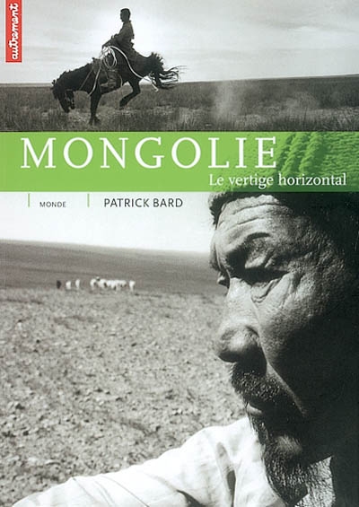 Mongolie : le vertige horizontal