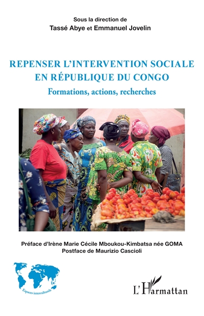 Repenser l'intervention sociale en République du Congo : formations, actions, recherches