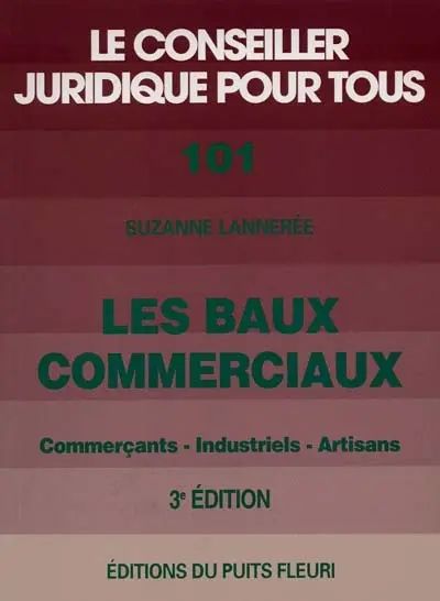 Les baux commerciaux : commerçants, industriels, artisans