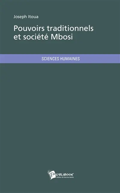 Pouvoirs traditionnels et société Mbosi