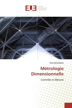 Métrologie Dimensionnelle : Contrôle et Mesure