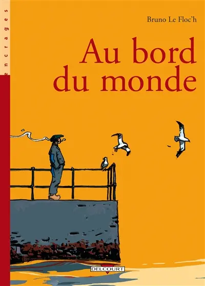 Au bord du monde