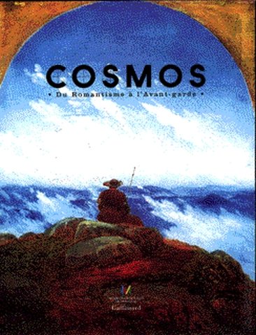 Cosmos : du romantisme à l'avant-garde, 1801-2001