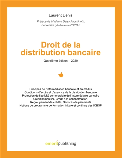 Droit de la distribution bancaire : Quatrième édition : 2020
