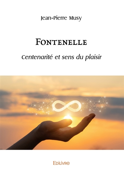 Fontenelle : Centenarité et...