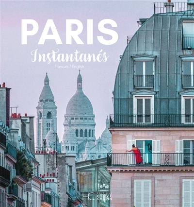 Paris : instantanés