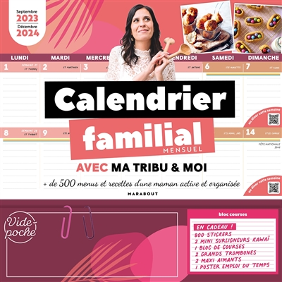 Calendrier familial mensuel avec ma tribu & moi : + des 500 menus et  recettes d'une maman active et organisée : septembre 2023-décembre 2024 -  Librairie Mollat Bordeaux
