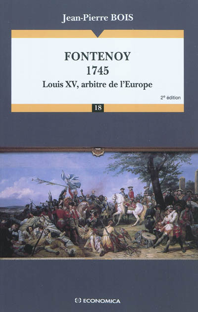 Fontenoy 1745, Louis XV arbitre de l'Europe