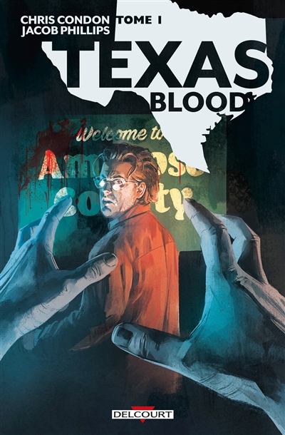 Texas blood. Vol. 1