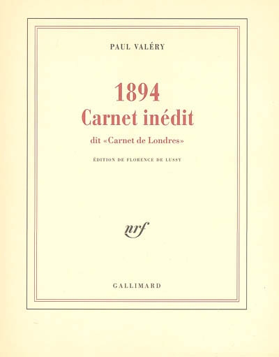 1894, carnet inédit : dit Carnet de Londres
