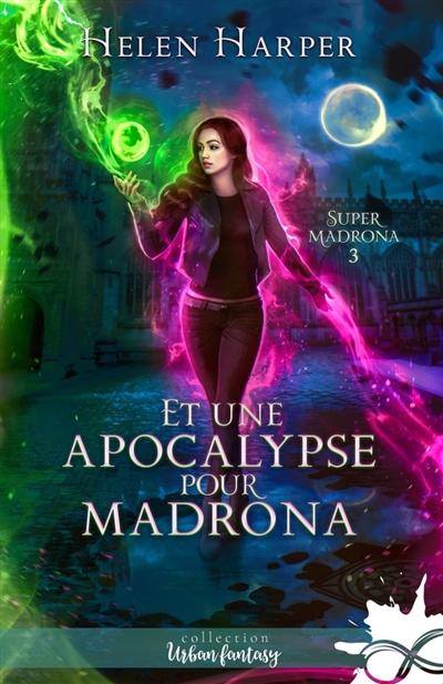 Et une apocalypse pour Madrona : Super Madrona, T3