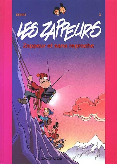 Les Zappeurs 3 Zappeur et sans reproche