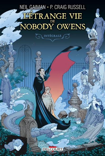 L'étrange vie de Nobody Owens : intégrale