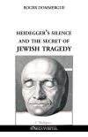 Heidegger's silence and the secret of Jewish tragedy