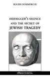 Heidegger's silence and the secret of Jewish tragedy