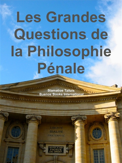 Les grandes questions de philosophie pénale