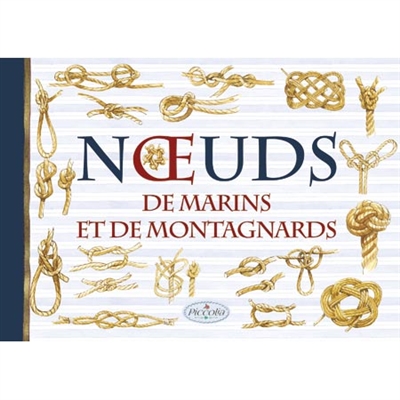 Noeuds de Marins et de Montagnards