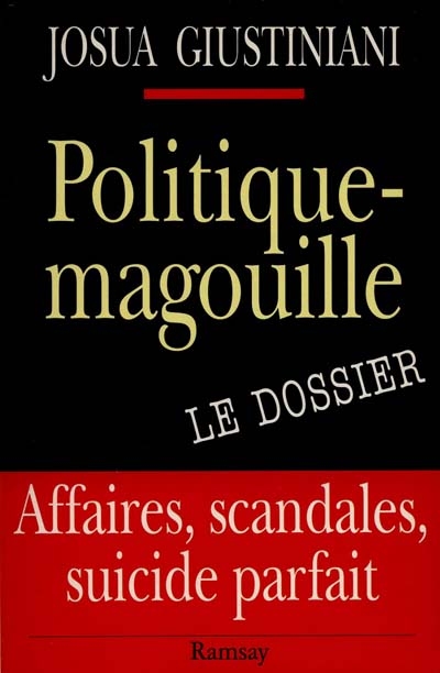 Politique, magouille et suicide parfait