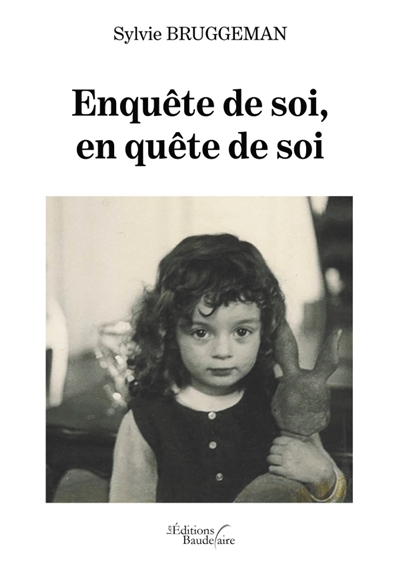 Enquête de soi, en quête de...