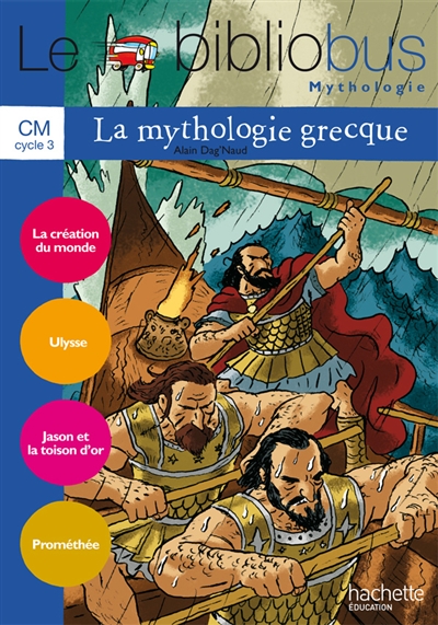 Le bibliobus mythologie, cahier d'activités, parcours de lecture, CM, cycle 3 : la mythologie grecque