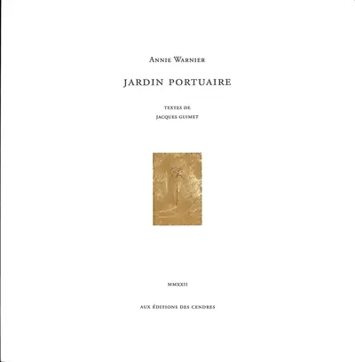 Jardin portuaire : Annie Warnier