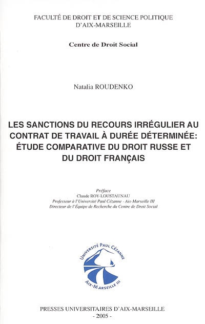 Les sanctions du recours irrégulier au contrat de travail à durée déterminée : étude comparative du droit russe et du droit français