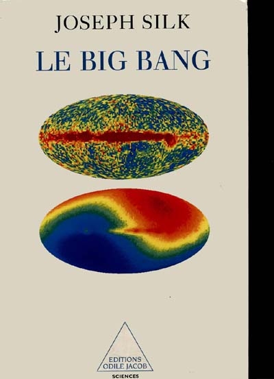 Big bang : traité de cosmologie