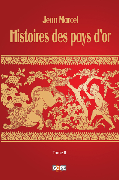 Histoires des pays d'or : contes des tropiques. Vol. 2