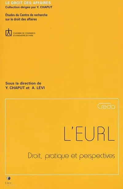 L'EURL : droit, pratique et perspectives