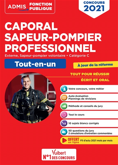 Caporal sapeur-pompier professionnel : externe, sapeur-pompier volontaire, catégorie C : tout-en-un, concours 2021