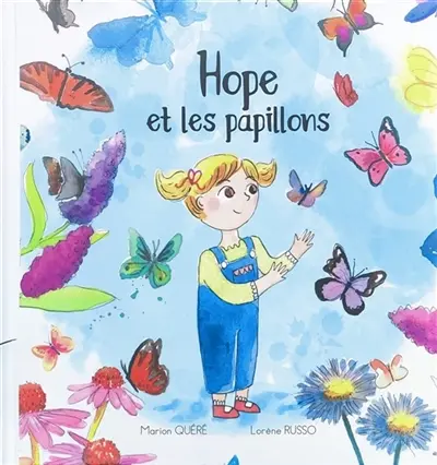 Hope et les papillons : Hope et les papillons Vol. 1