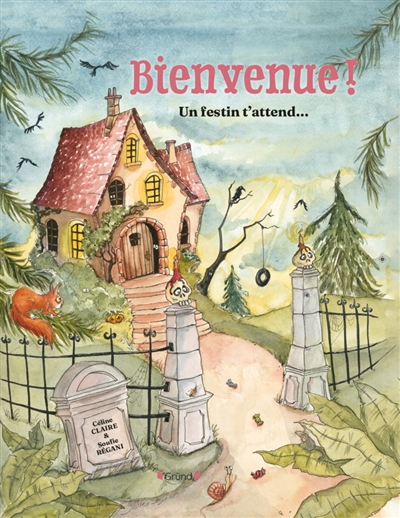 Bienvenue ! : un festin t'attend...