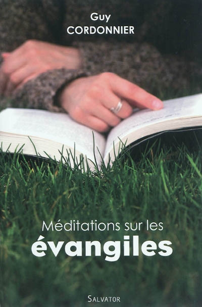 Méditations sur les Evangiles