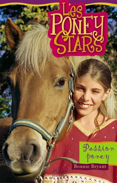 Les Poney Stars.1, Passion poney